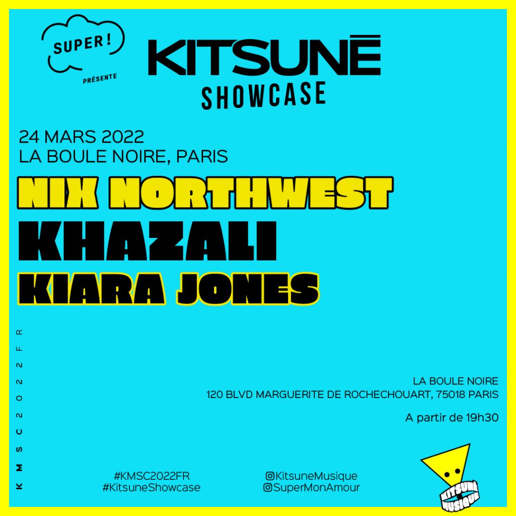 KITSUNÉ SHOWCASE - NIX NORTHWEST : KHAZALI + KIARA JONES